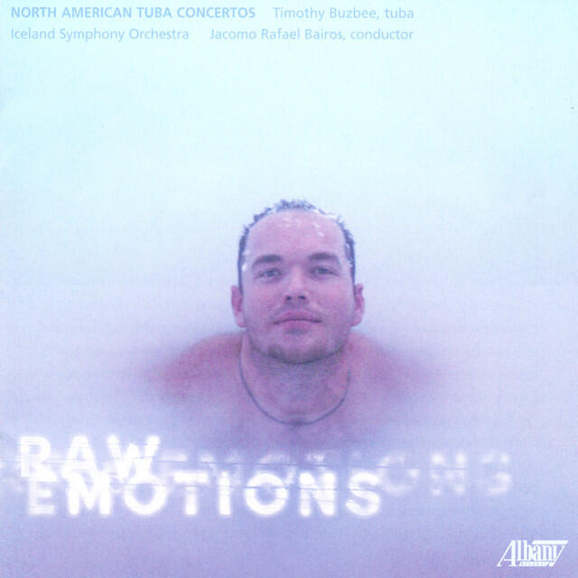 Релиз Raw Emotions: North American Tuba Concertos