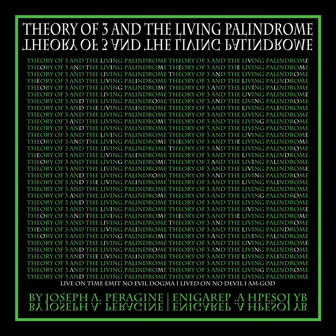 Релиз Theory of 3 and the Living Palindrome