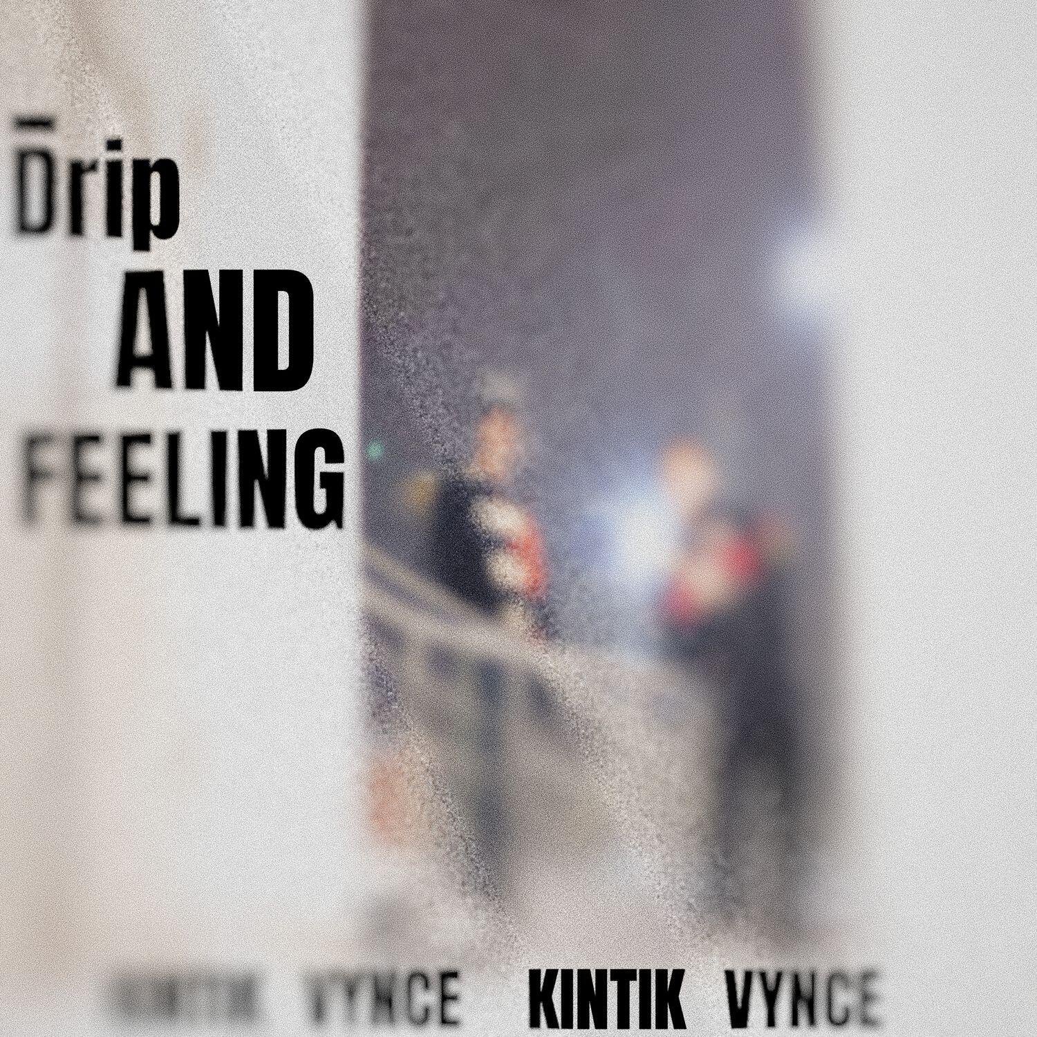 Релиз DRIP AND FEELING