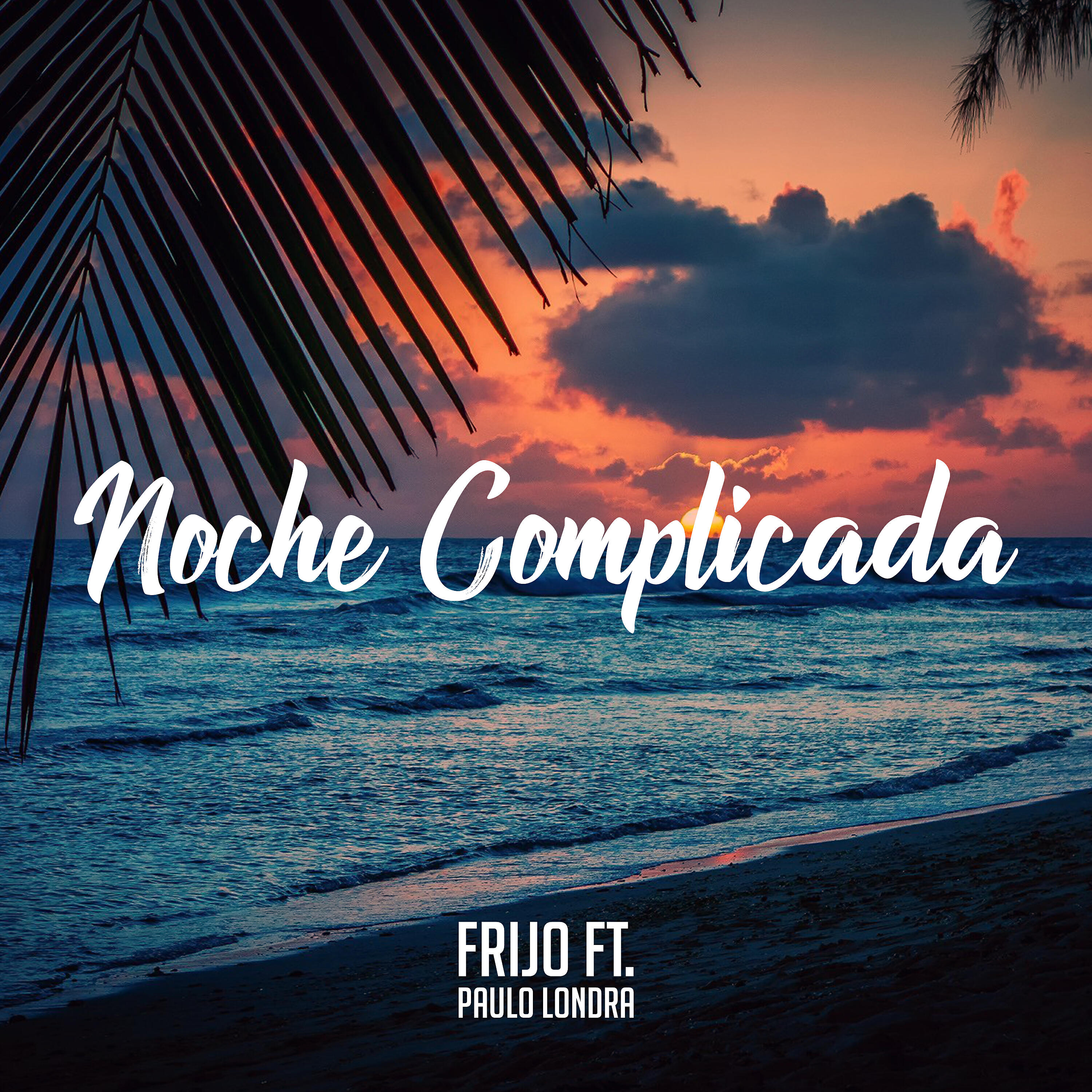 Скачать песню Frijo, Paulo Londra - Noche Complicada бесплатно в MP3 для Android и iOS