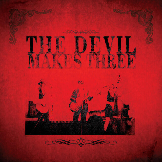 Релиз The Devil Makes Three