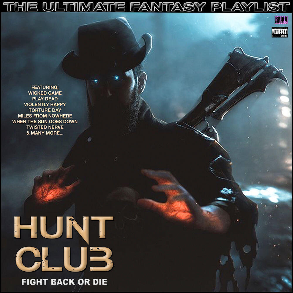 Релиз Hunt Club Fight Back Or Die The Ultimate Fantasy Playlist
