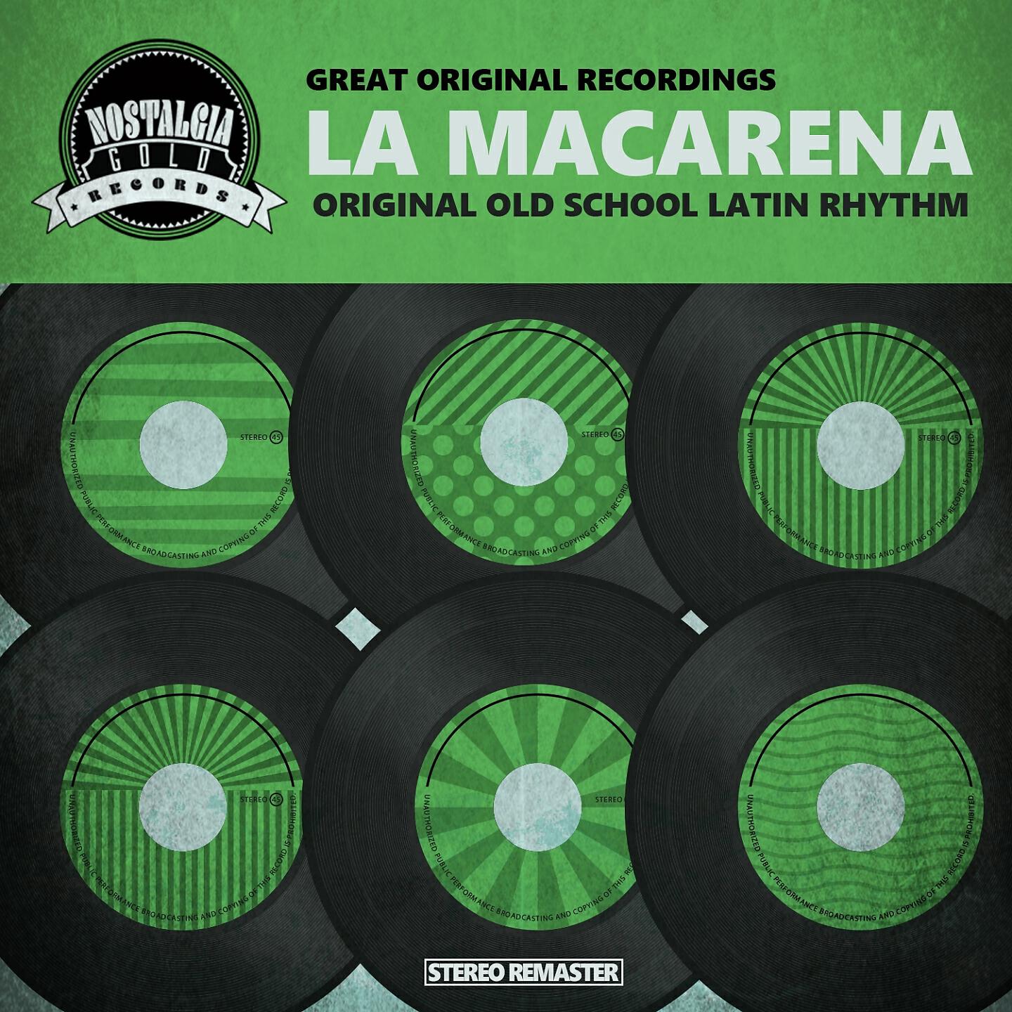 Релиз La Macarena - Original Old School Latin Rhythm