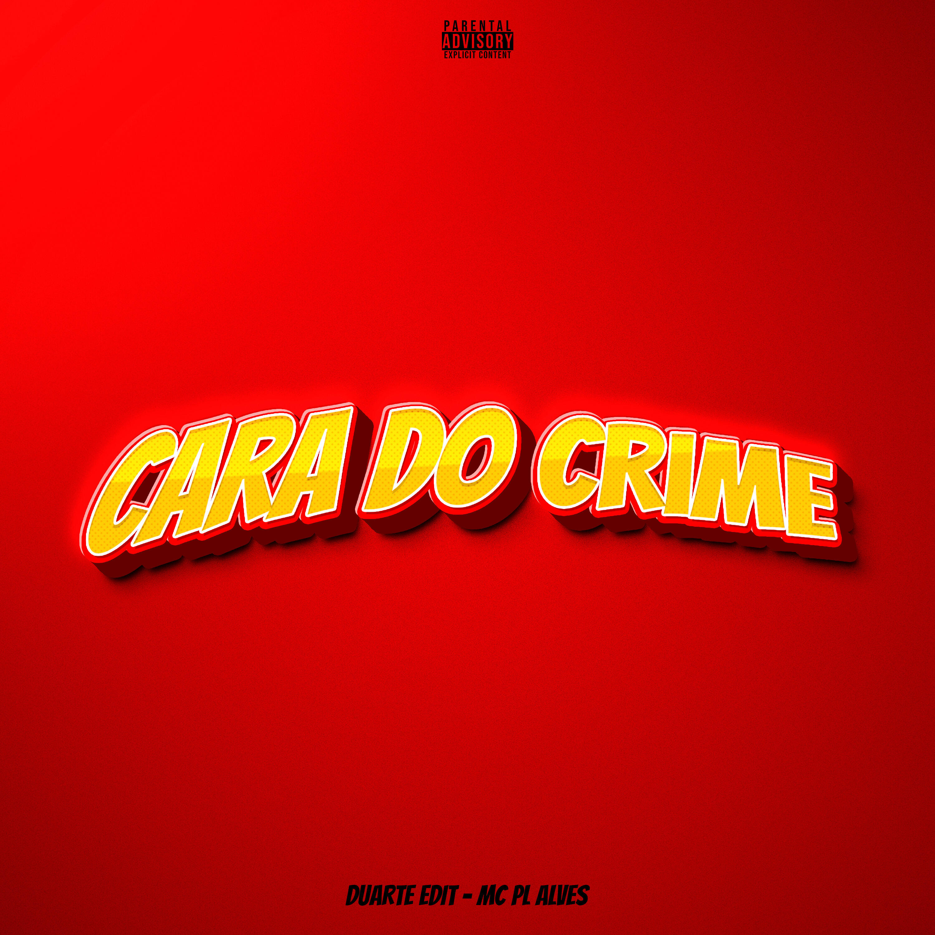 Постер альбома Cara do Crime