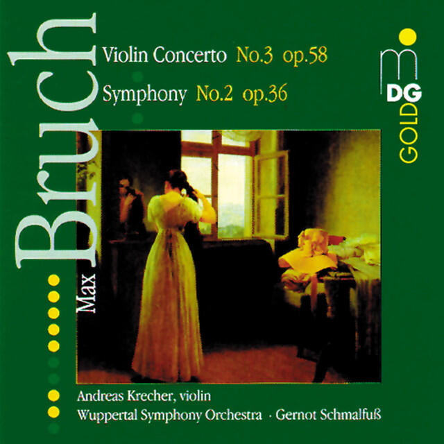 Релиз Bruch: Symphony No. 2 & Violin Concerto No. 3