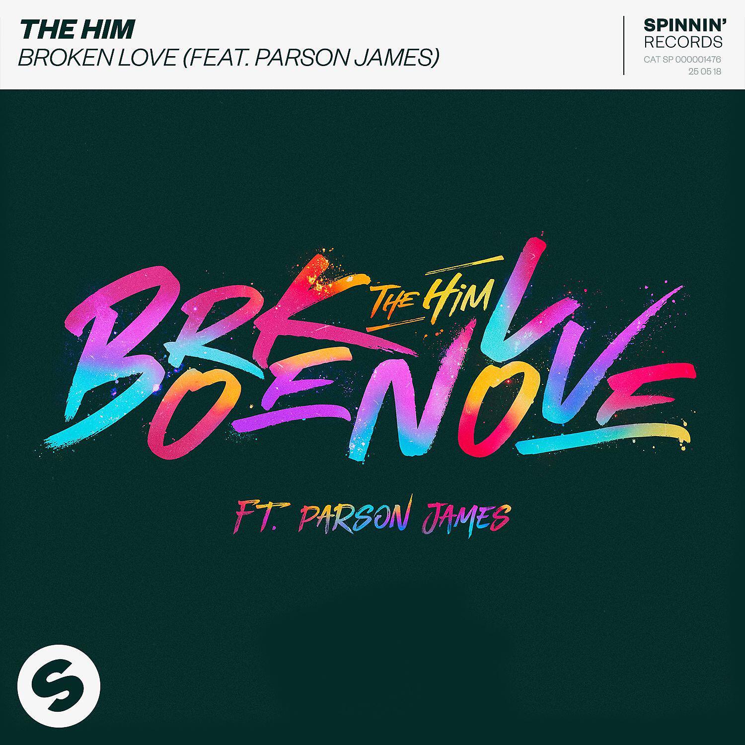 Релиз Broken Love (feat. Parson James)