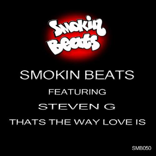 Релиз Thats the Way Love Is (feat. Steven G.)
