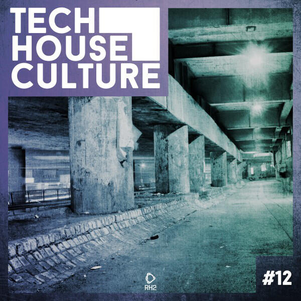Релиз Tech House Culture #12