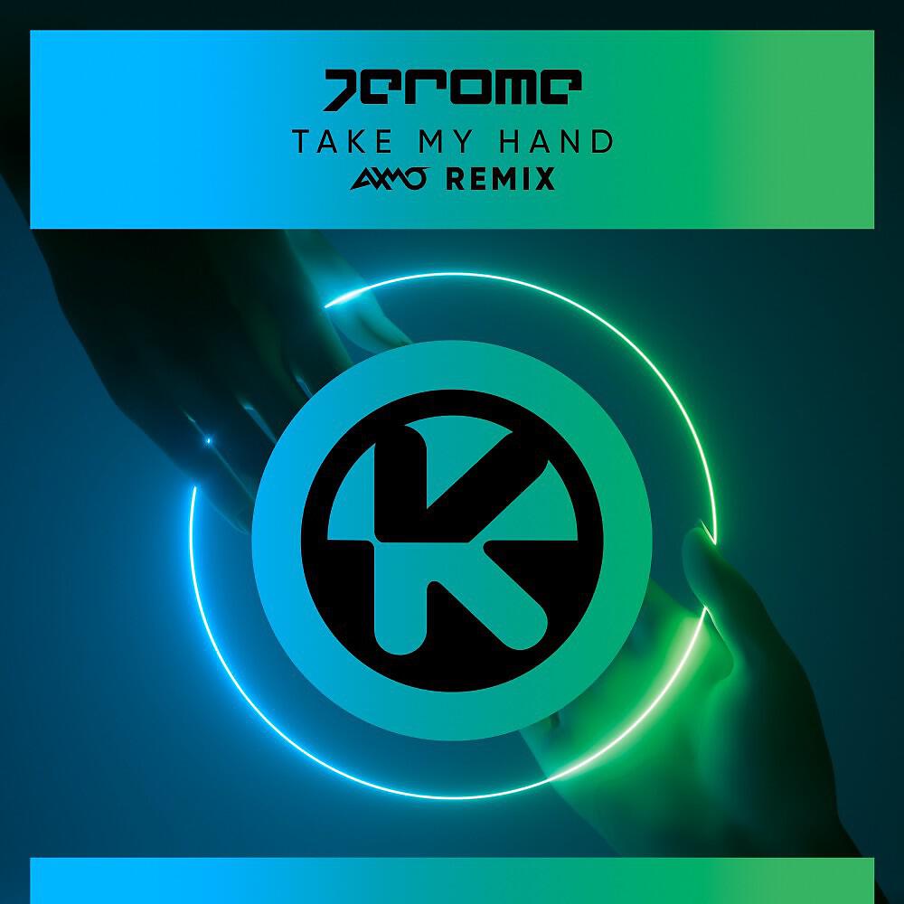 Релиз Take My Hand (AXMO Remix)