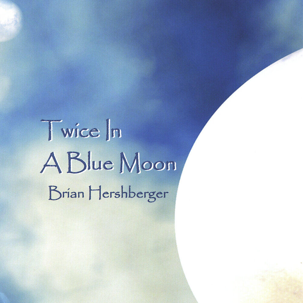 Релиз Twice in a Blue Moon