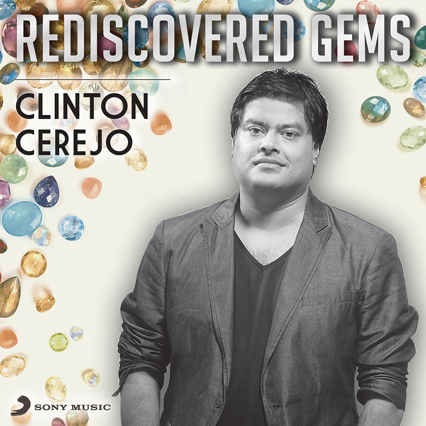 Релиз Rediscovered Gems: Clinton Cerejo