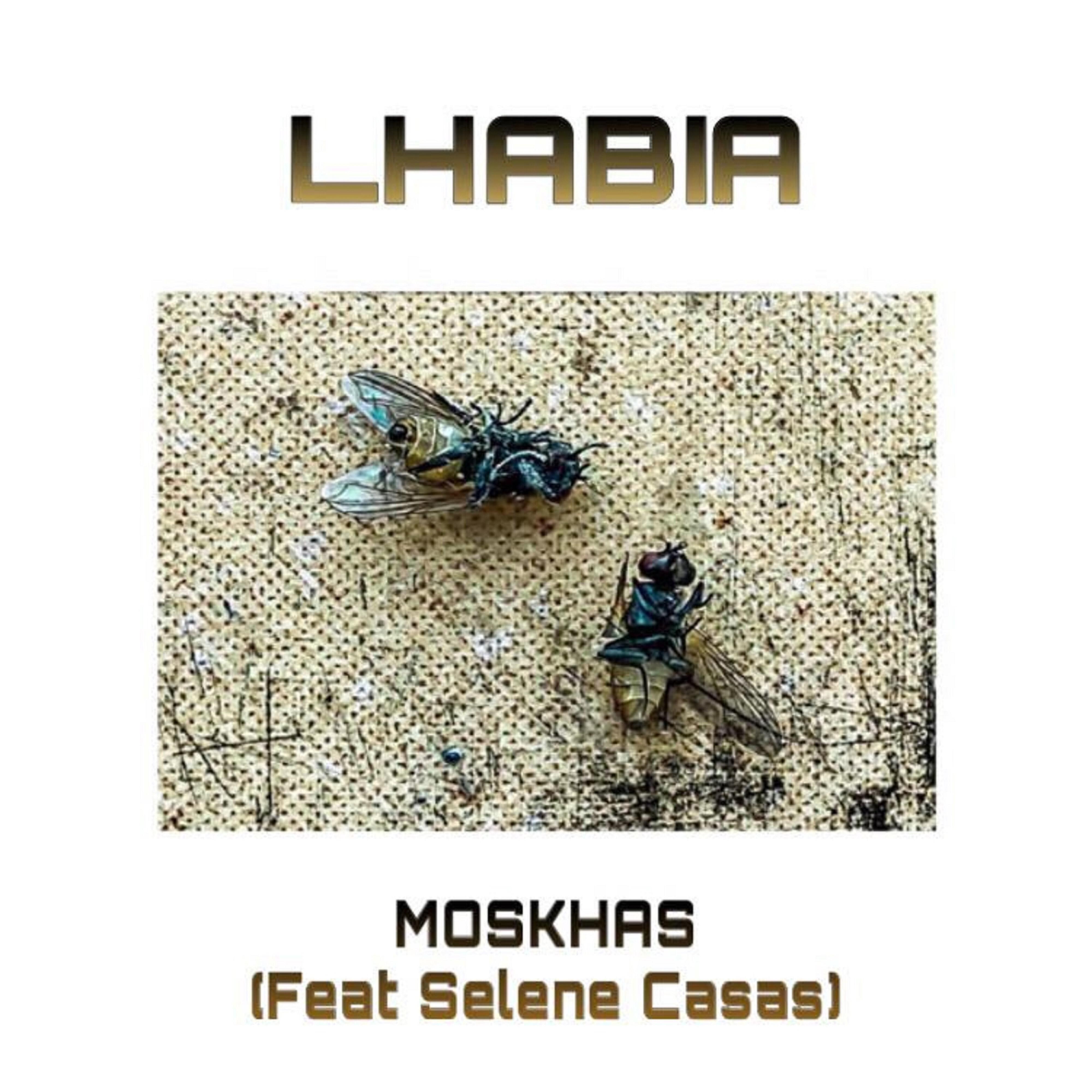 Постер альбома Moskhas (feat. Selene Casas)