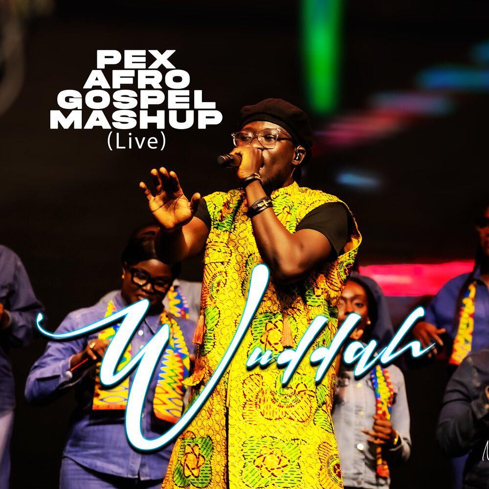 Релиз Pex Afro Gospel Mashup (Live)