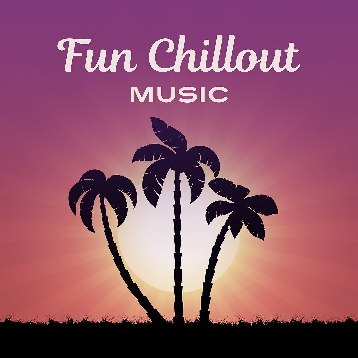Релиз Fun Chillout Music – Cool Party Music, Ambient Chillout, Chillout Relax, Deep Chill, Chill Out