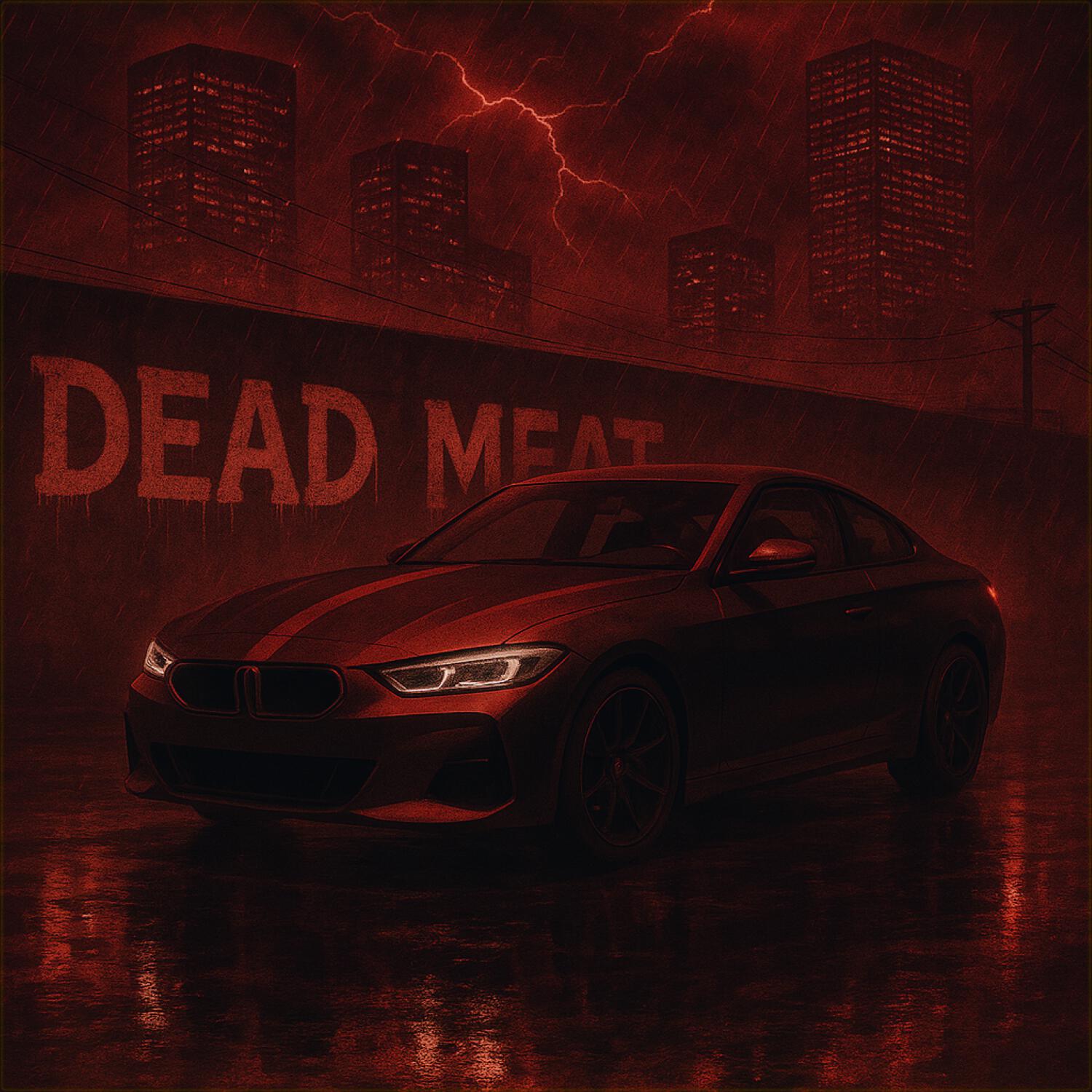 Трек DEAD MEAT
