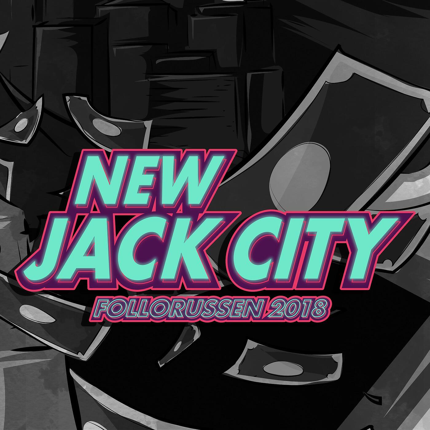 Релиз New Jack City 2018