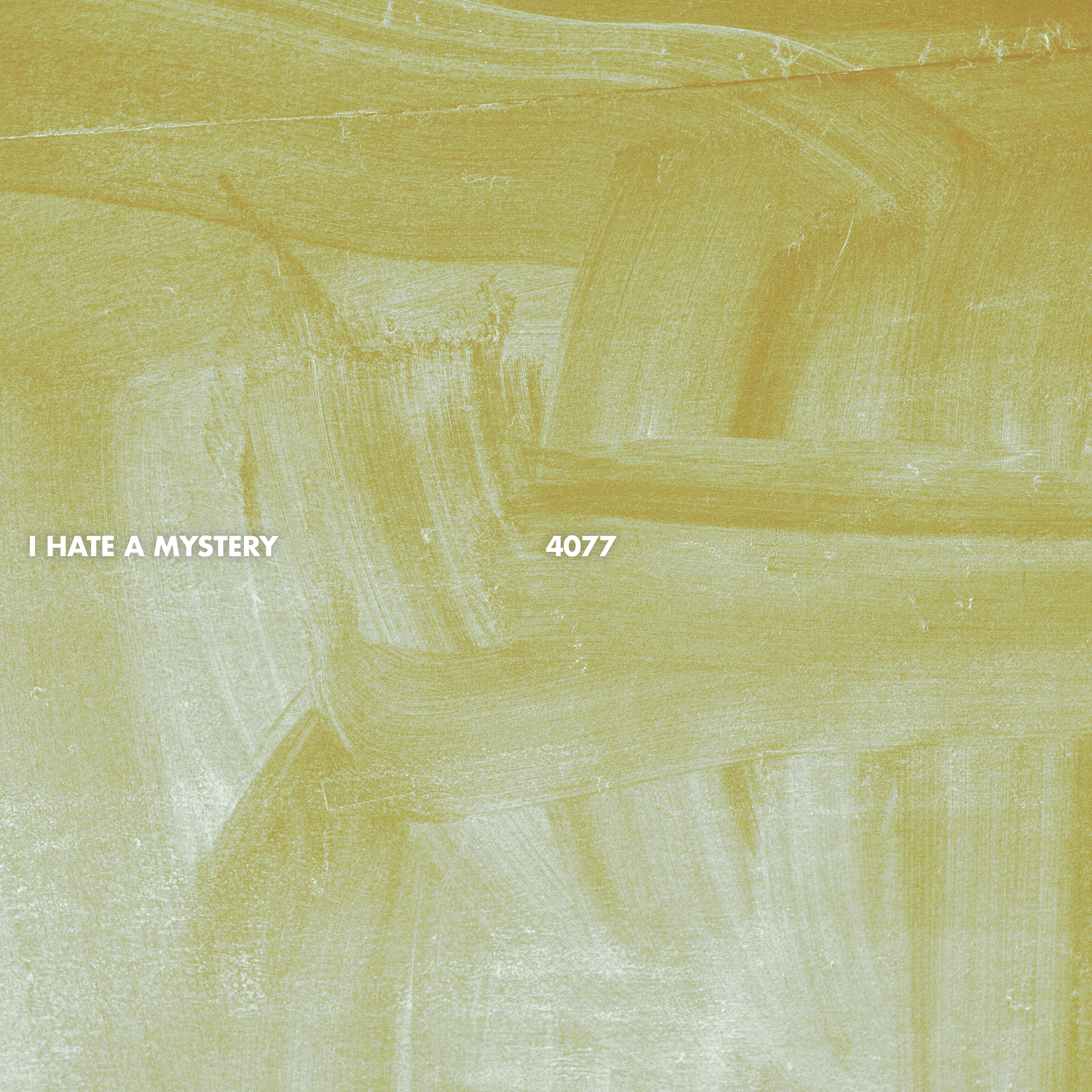 Релиз I Hate A Mystery