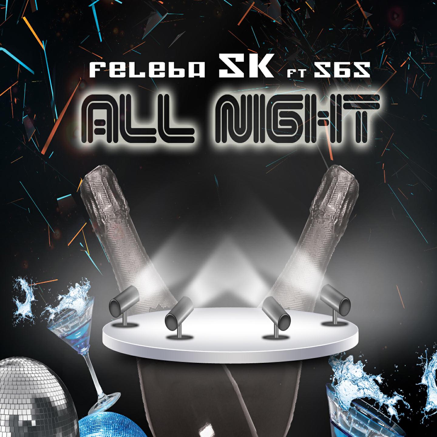 Скачать песню Feleba SK, Sbs - All Night бесплатно в MP3 для Android и iOS