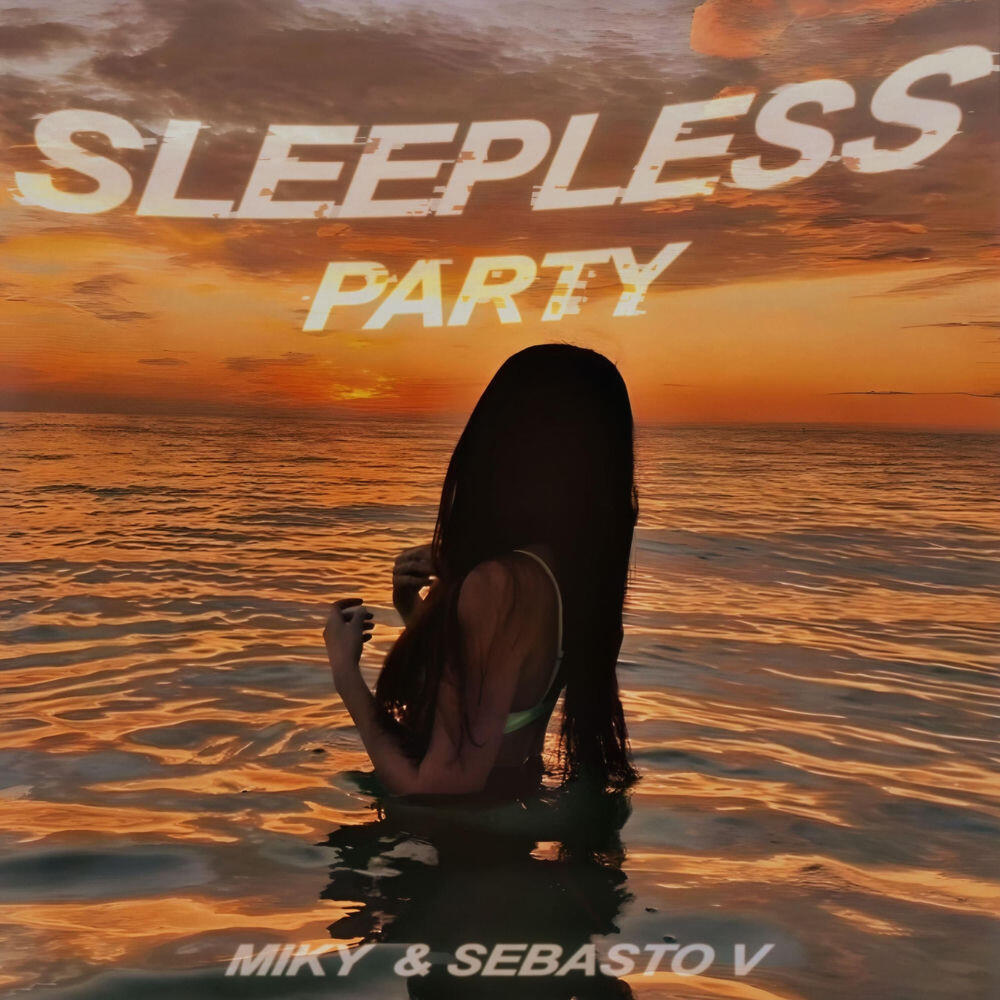 Релиз Sleepless party (Radio Edit)