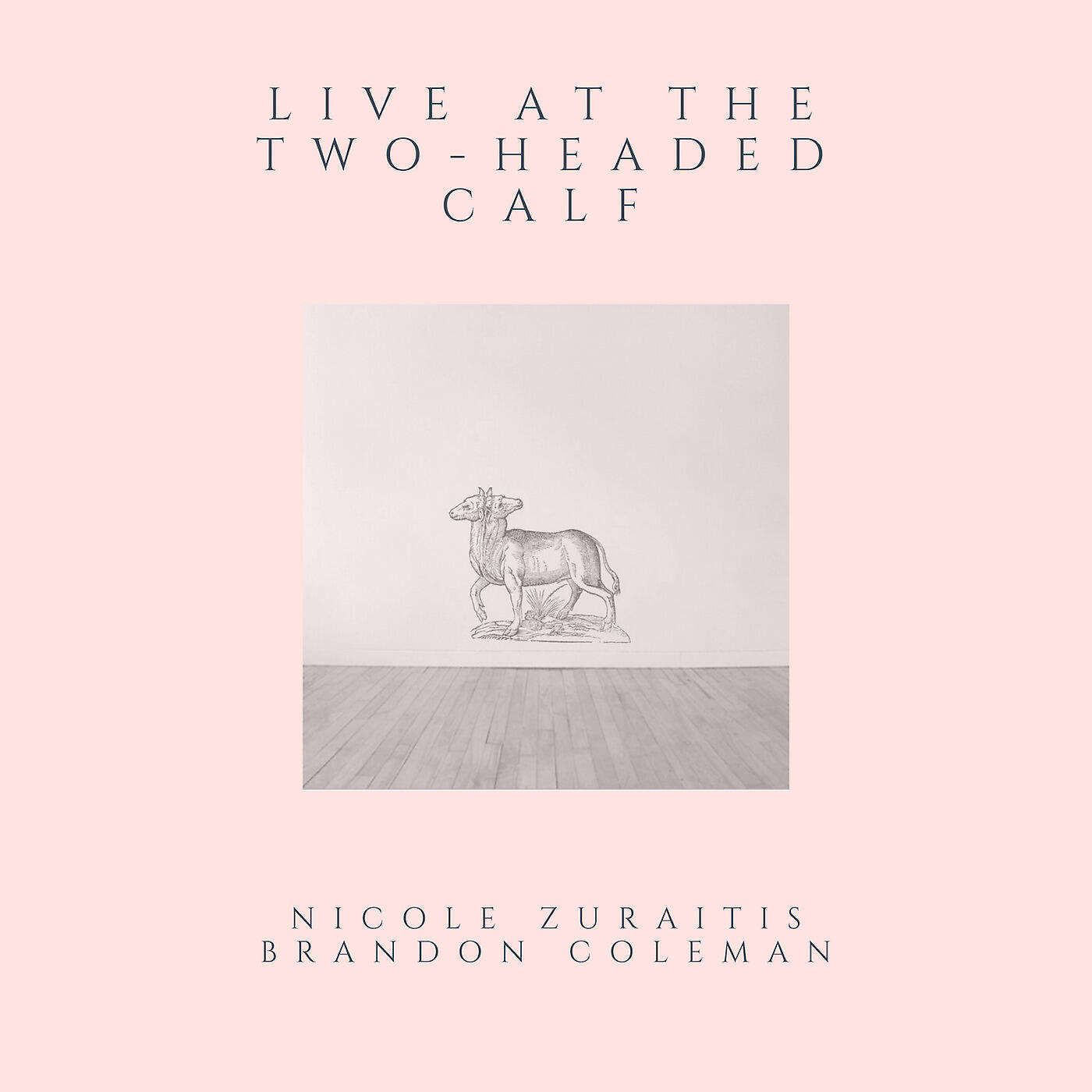 Релиз Live at the Two-Headed Calf