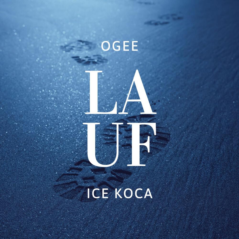 Ogee, Ice Koca - Lauf