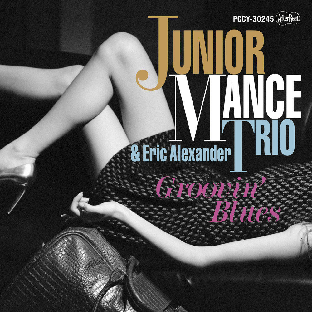 Релиз Groovin' Blues (Junior Mance's Birth 90th Anniversary)