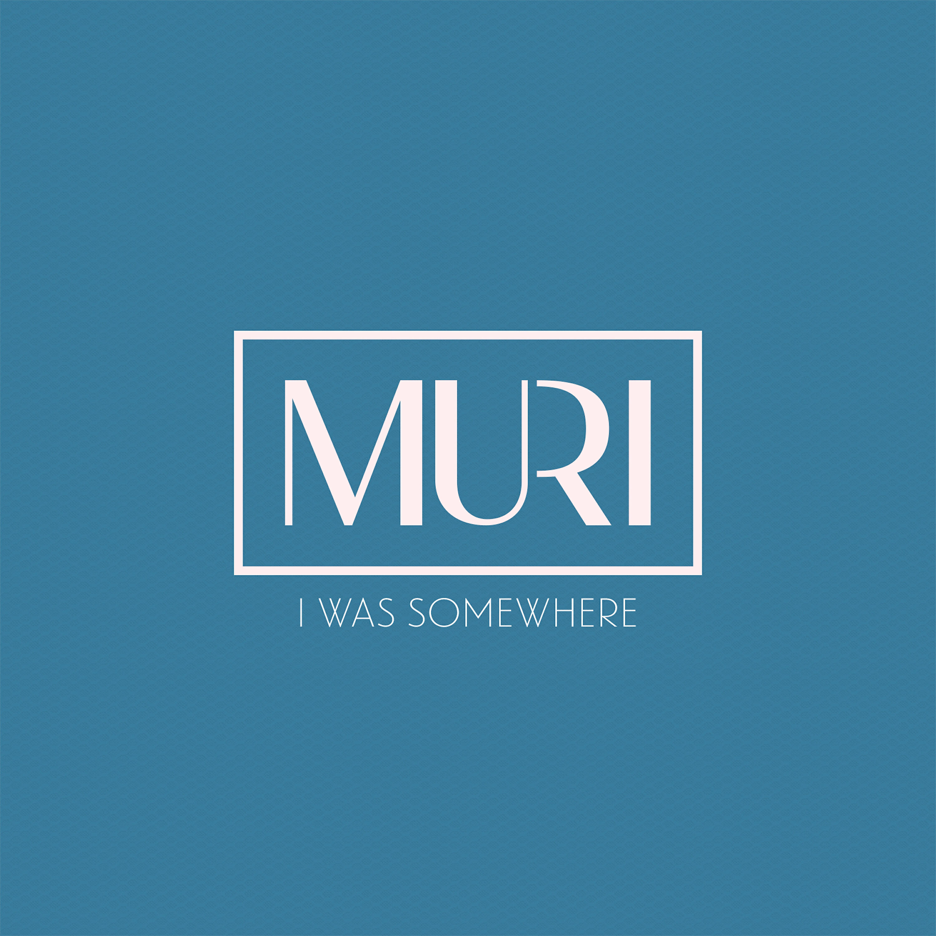 Релиз I Was Somewhere