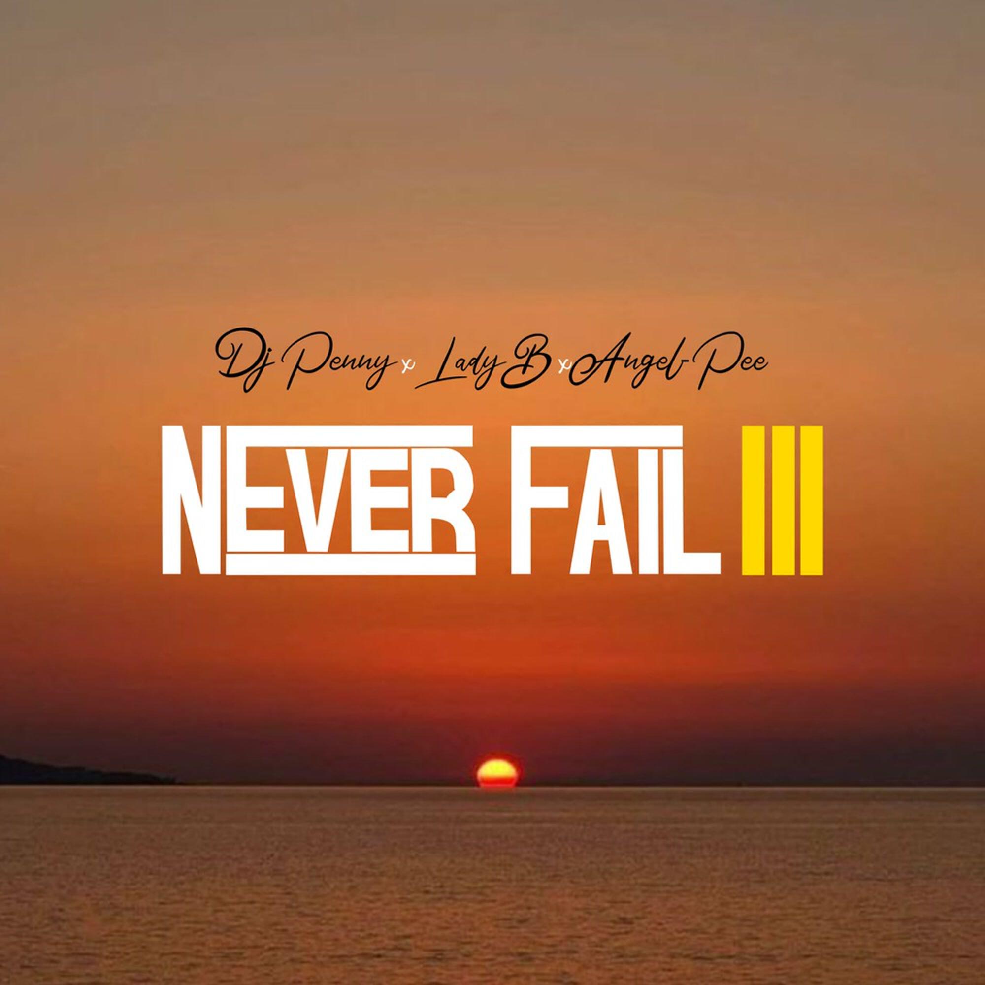 Релиз Never Fail III
