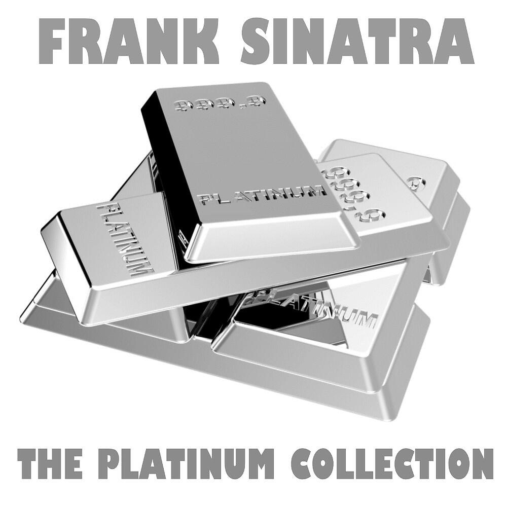 Релиз The Platinum Collection: Frank Sinatra