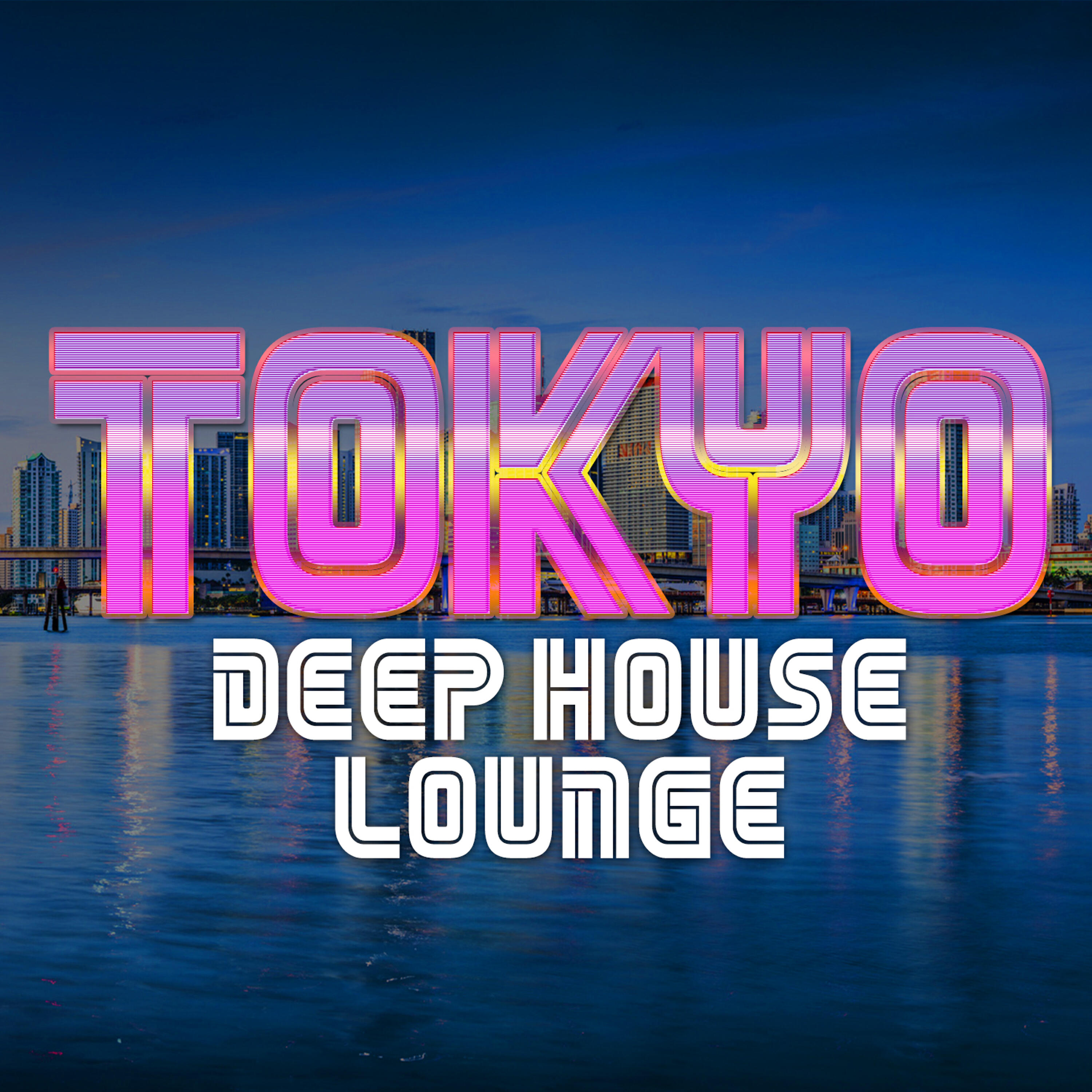 Релиз Tokyo Deep House Lounge