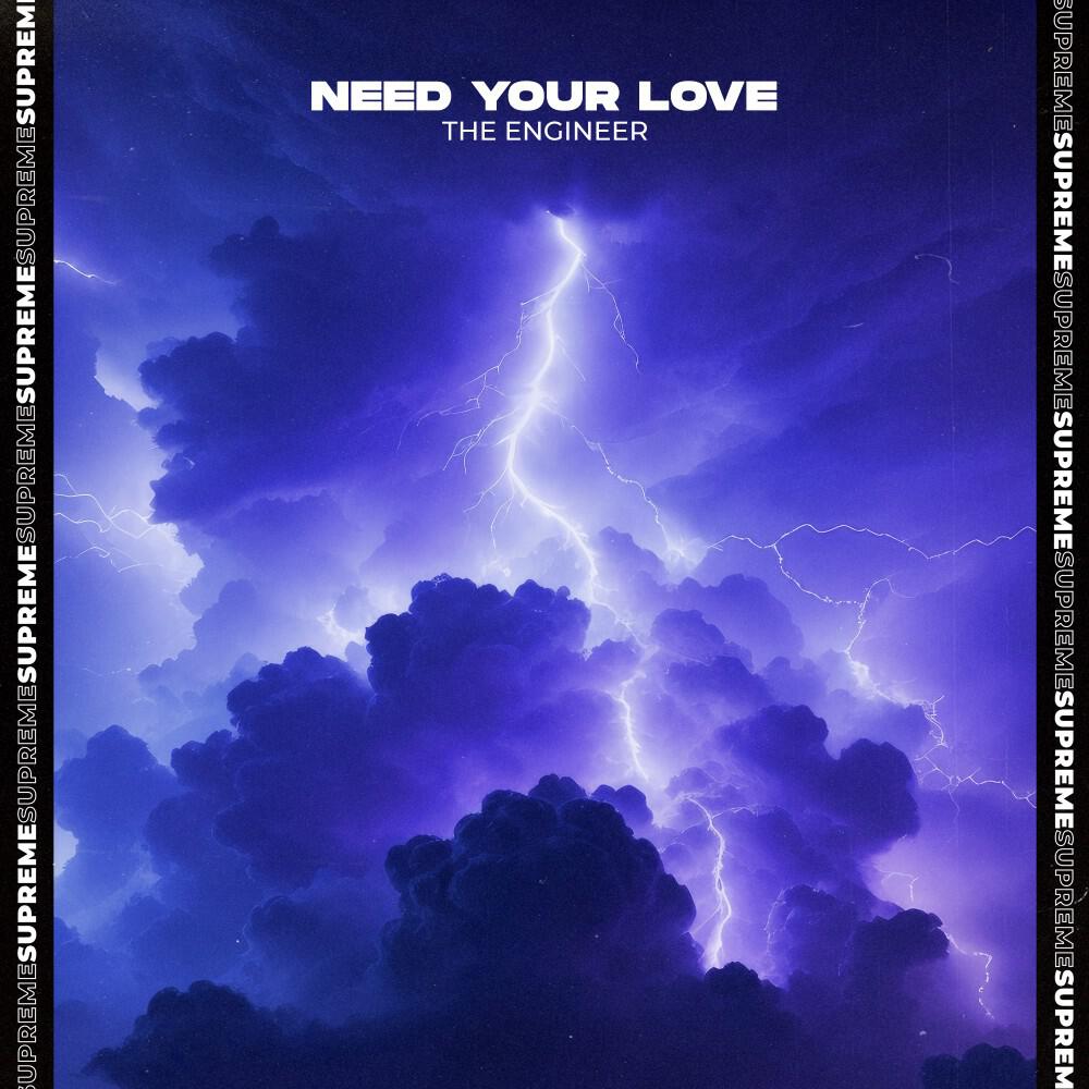 Релиз Need Your Love