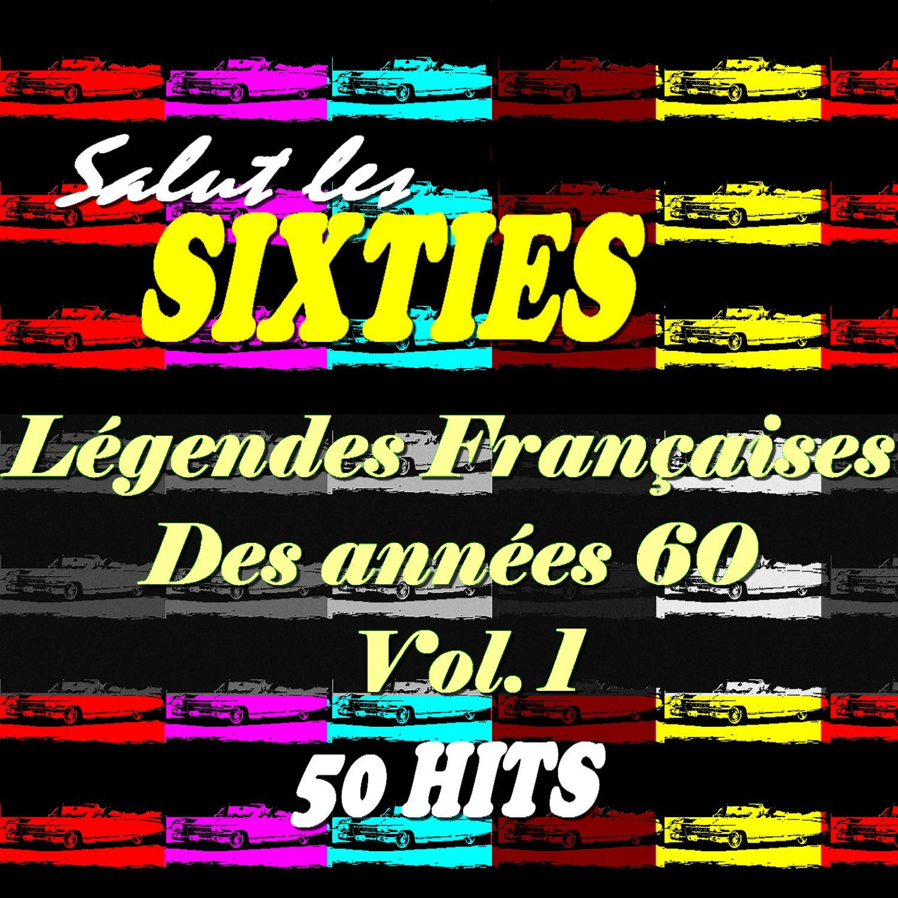 Релиз Legendes francaises des années 60 Vol. 1