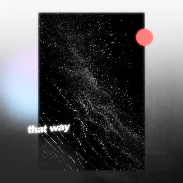 Релиз That Way