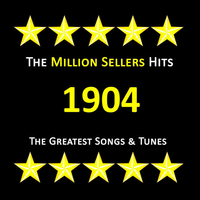Релиз Greatest Songs & Tunes of 1904