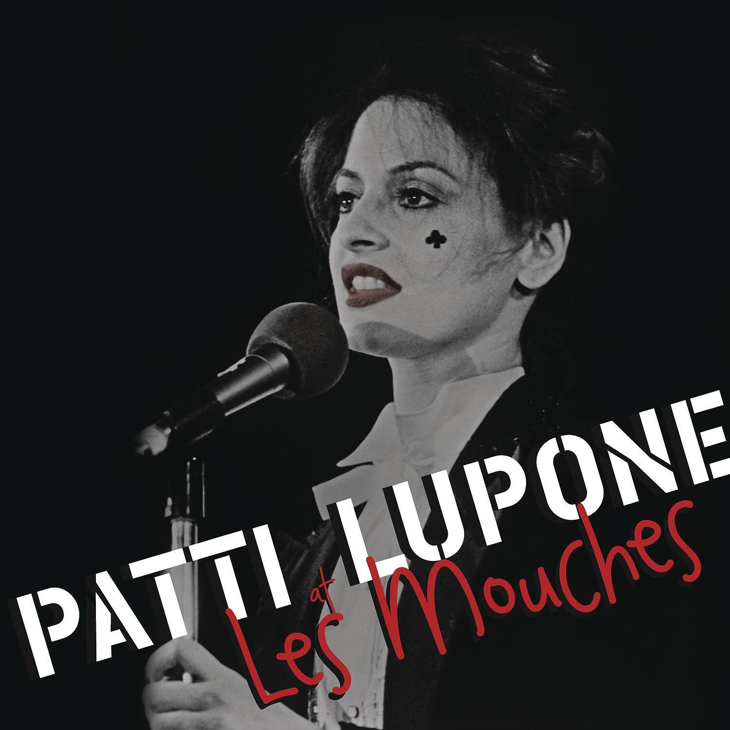 Релиз Patti LuPone at Les Mouches (Live)