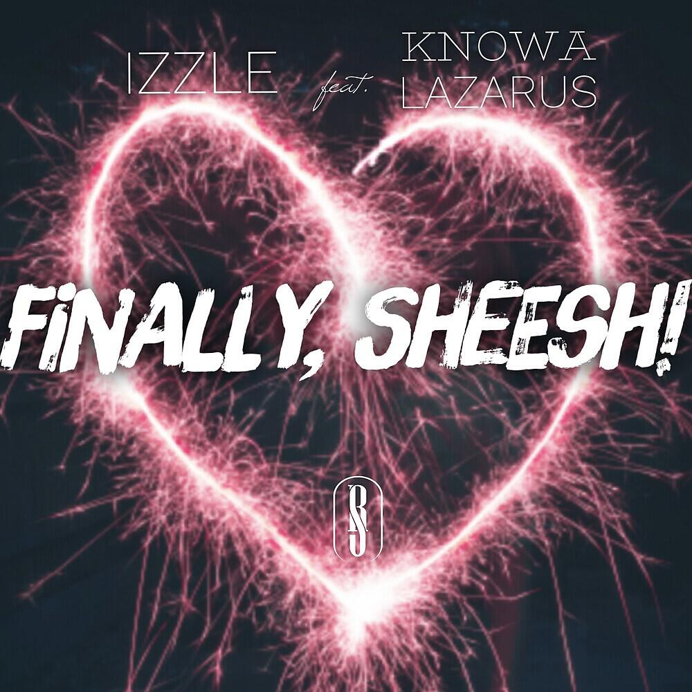Релиз Finally, Sheesh!