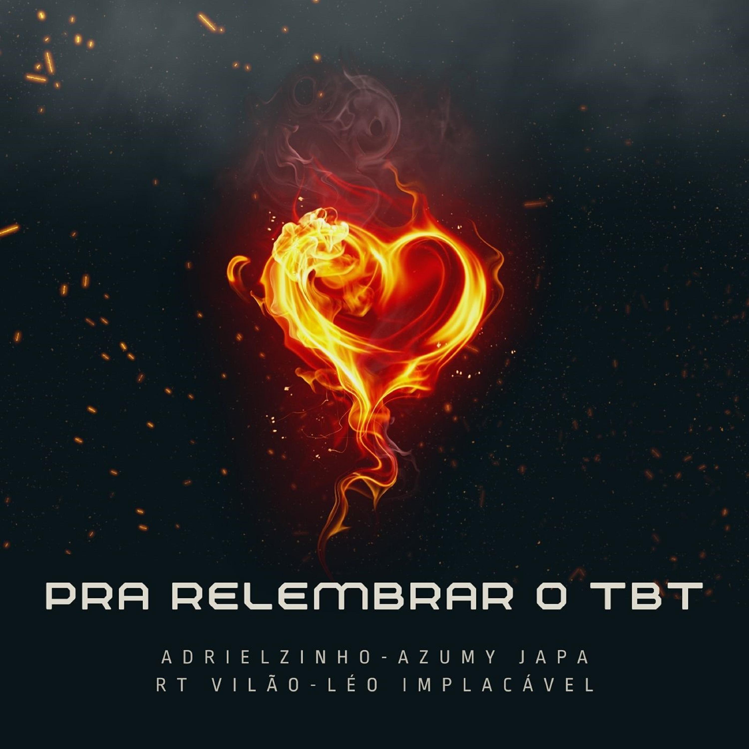 Скачать песню Azumy Japa, Adrielzinho, Léo implacável, RT VILÃO - Pra Relembrar o Tbt бесплатно в MP3 для Android и iOS