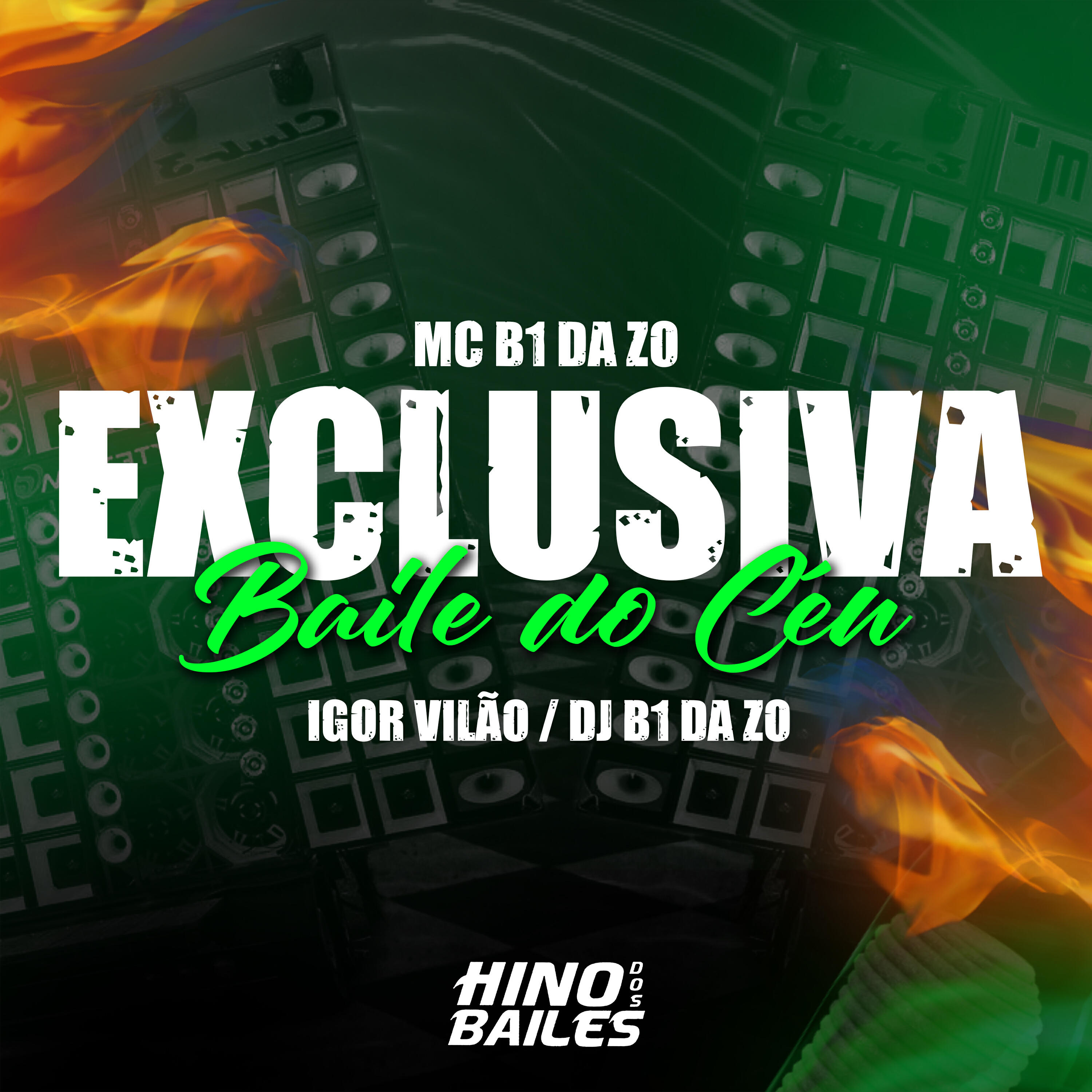 Скачать песню Igor vilão, Dj B1 da ZO, B1 da ZO - Exclusiva Baile do Céu бесплатно в MP3 для Android и iOS