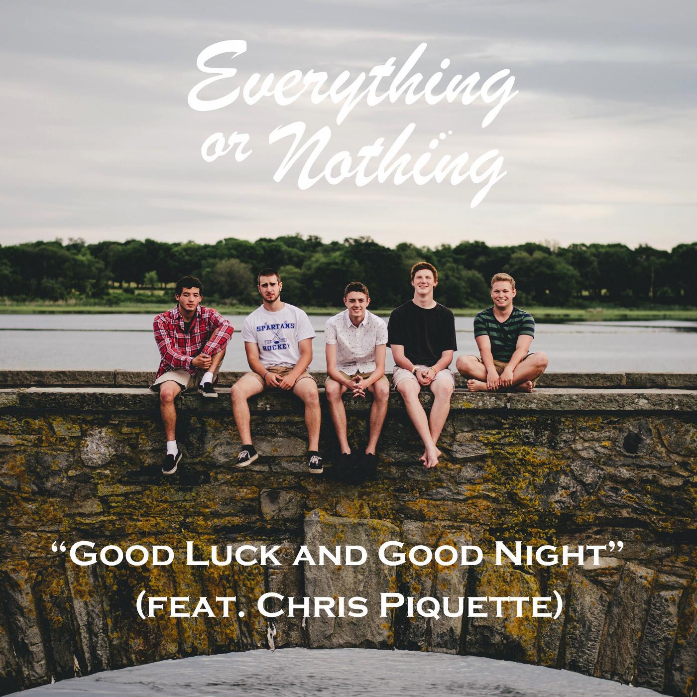 Постер альбома Good Luck and Good Night (feat. Chris Piquette)