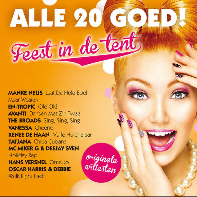 Релиз Alle 20 Goed - Feest In De Tent