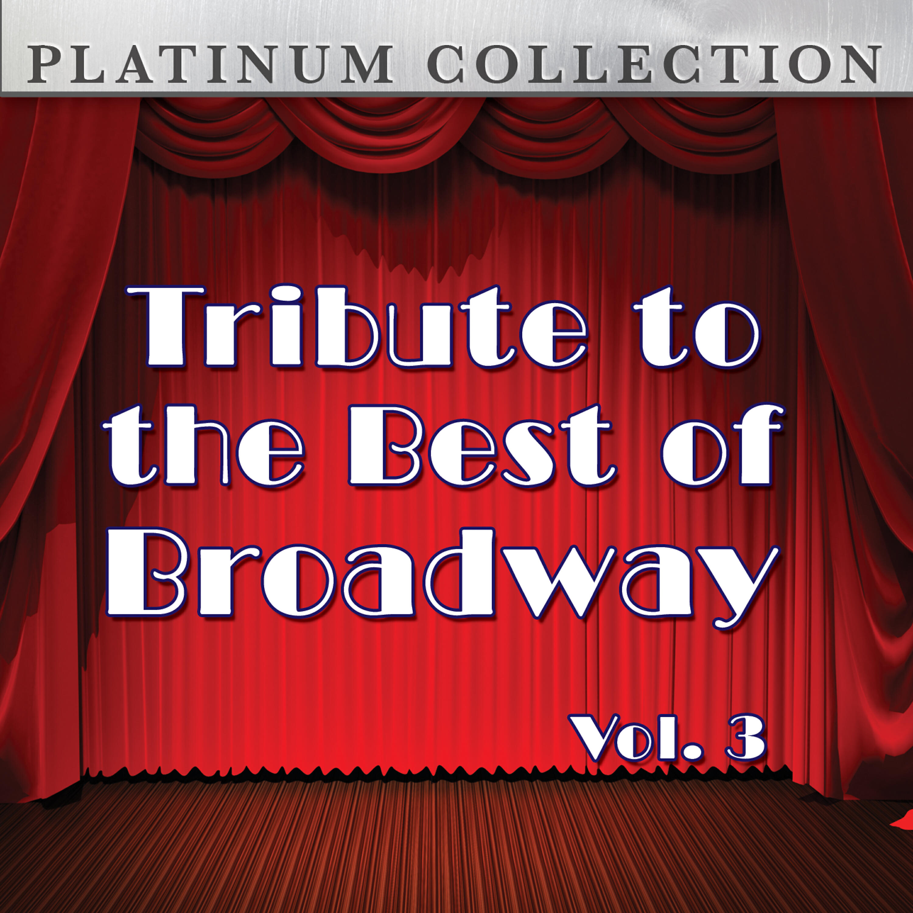 Релиз Tribute to the Best of Broadway: Vol. 3