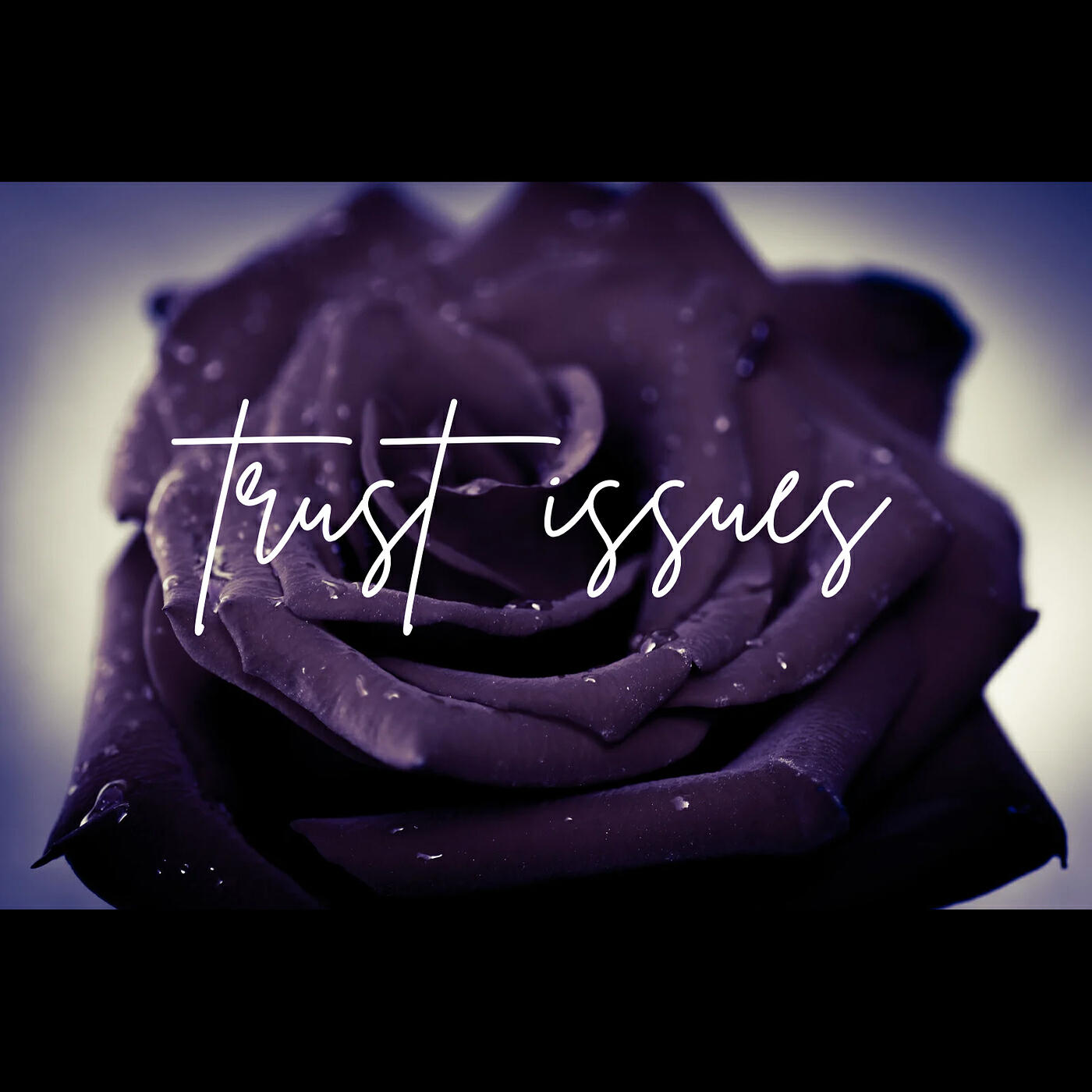 Релиз Trust Issues