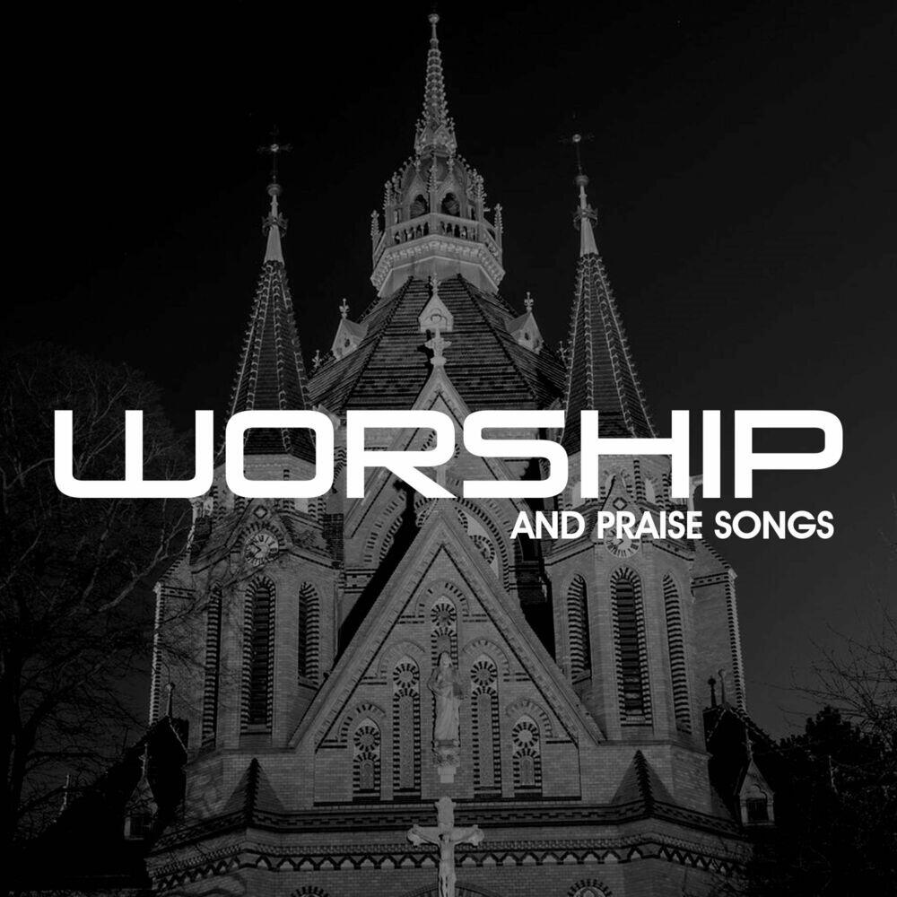 Релиз Worship And Praise Songs