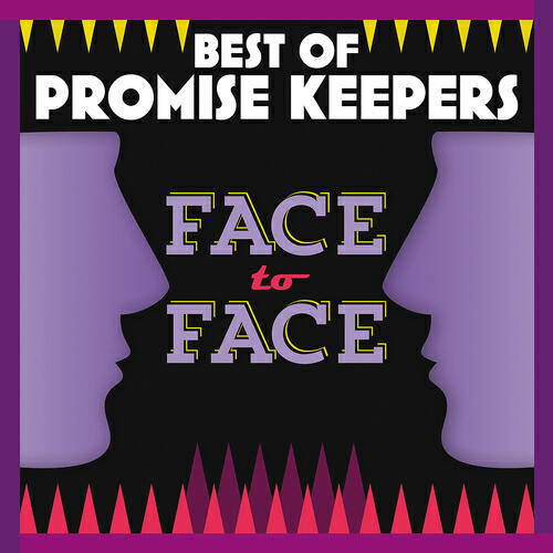 Релиз Best Of Promise Keepers: Face To Face