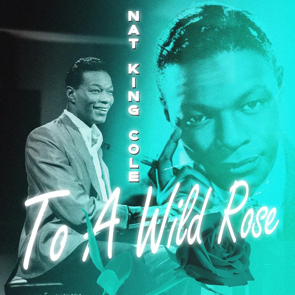 Релиз To a Wild Rose