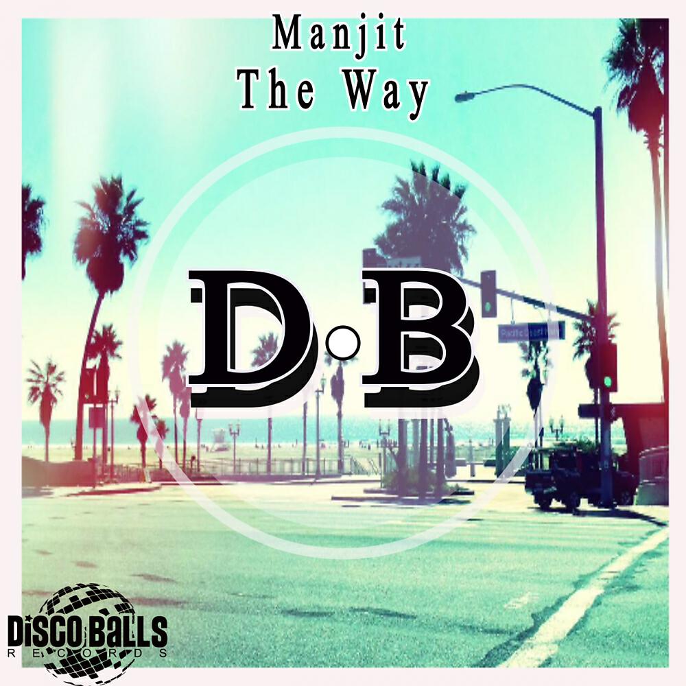 Скачать песню Manjit - The Way бесплатно в MP3 для Android и iOS