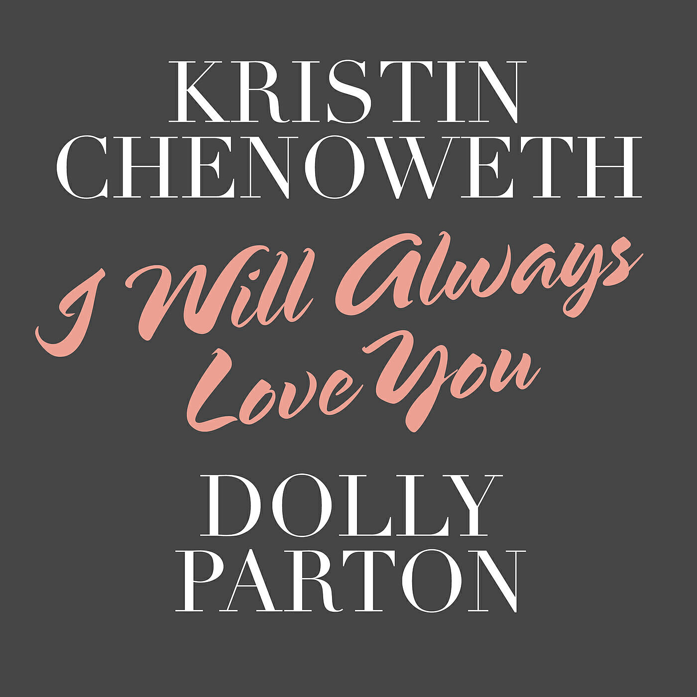 Релиз I Will Always Love You
