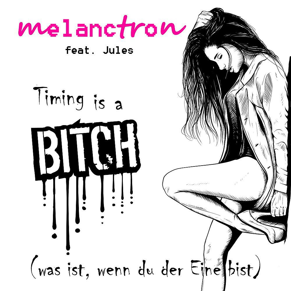Релиз Timing Is a Bitch (Was ist, wenn du der Eine bist)