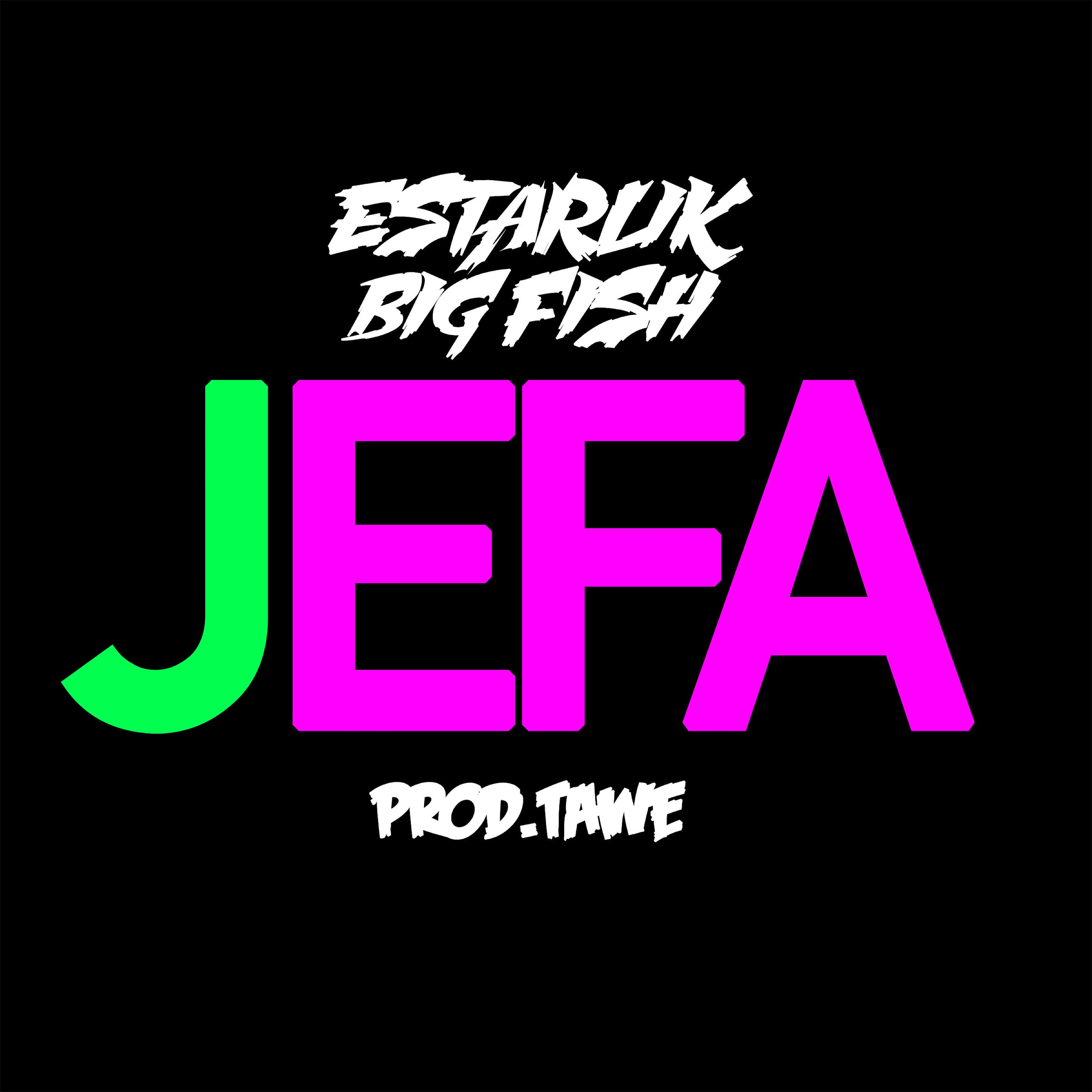 Скачать песню Estarlik Big Fish - Jefa бесплатно в MP3 для Android и iOS