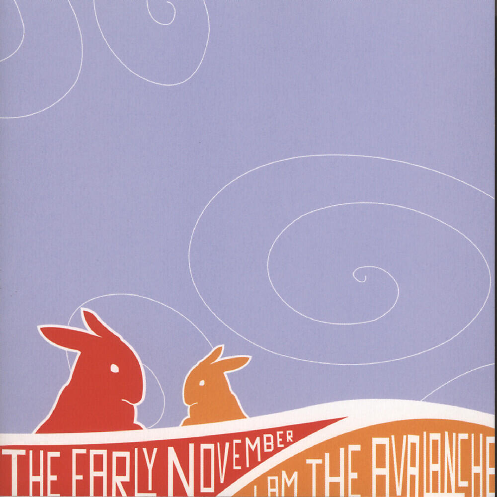 Релиз Early November / I Am The Avalanche